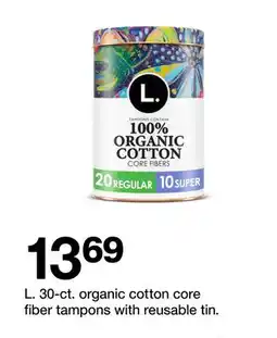 Target L. organic cotton core fiber tampons with reusable tin offer