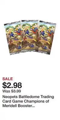 Game Stop Neopets Battledome Trading Card Game Champions of Meridell Booster Pack offer