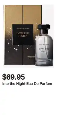 Bath & Body Works Into the Night Eau De Parfum offer