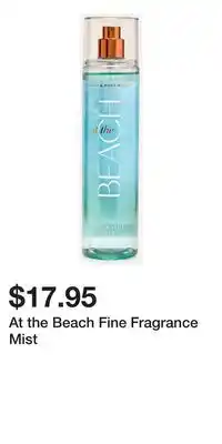 Bath & Body Works At the Beach Fine Fragrance Mist offer