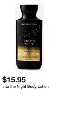 Bath & Body Works Into the Night Body Lotion offer