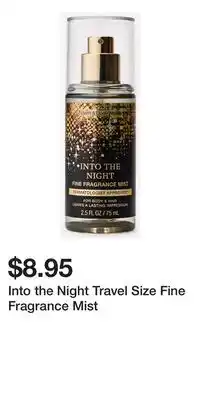 Bath & Body Works Into the Night Travel Size Fine Fragrance Mist offer
