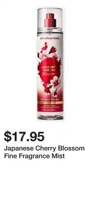 Bath & Body Works Japanese Cherry Blossom Fine Fragrance Mist offer