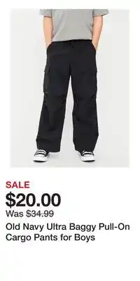 Old Navy Old Navy Ultra Baggy Pull-On Cargo Pants for Boys offer