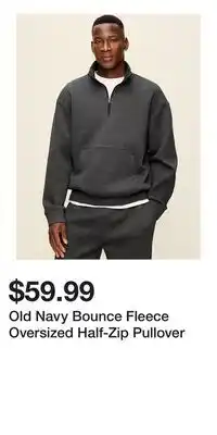 Old Navy Old Navy Bounce Fleece Oversized Half-Zip Pullover offer