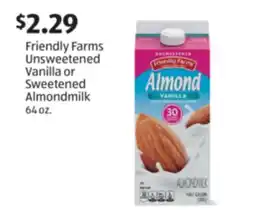 Aldi Friendly Farms Unsweetened Vanilla or Sweetened Almondmilk offer