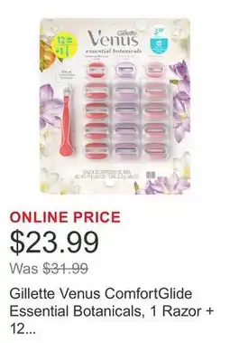 Costco Gillette Venus ComfortGlide Essential Botanicals, 1 Razor + 12 Cartridges Gel offer
