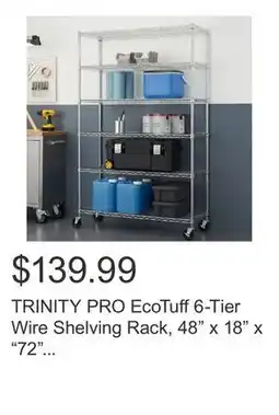 Costco TRINITY PRO EcoTuff 6-Tier Wire Shelving Rack, 48 x 18 x 72 NSF, Includes Wheels offer