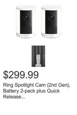 Costco Ring Spotlight Cam (2nd Gen), Battery 2-pack plus Quick Release Battery offer