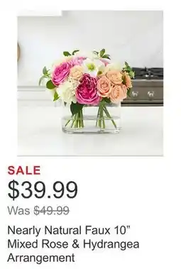 Costco Nearly Natural Faux 10 Mixed Rose & Hydrangea Arrangement offer