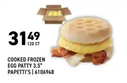 US Foods Chef's Store Papetti's Cooked Frozen Egg Patty offer