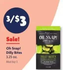 Family Dollar Oh snap dilly bites offer