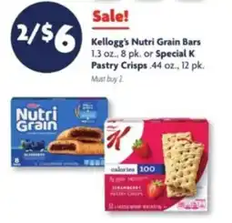 Family Dollar Kellogg's nutri grain bars or special k pastry crisps offer
