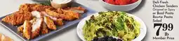 Pavilions Deli Fresh Chicken Tenders or Basil Pesto Bowtie Pasta Salad offer