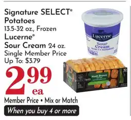 Pavilions Signature SELECT Potatoes 13.5-32 oz., Frozen Lucerne Sour Cream 24 oz offer