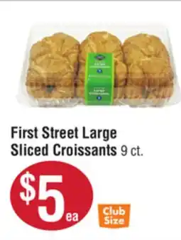 Smart & Final First Street Large Sliced Croissants offer