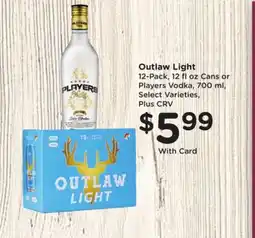Ralphs Outlaw Light offer