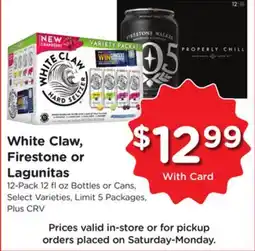 Ralphs White Claw, Firestone or Lagunitas offer