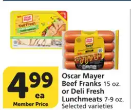 Vons Oscar Mayer Beef Franks 15 oz. or Deli Fresh Lunchmeats 7-9 oz offer