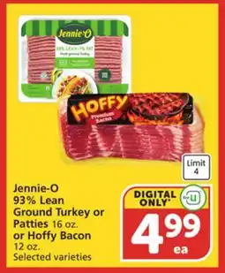 Vons Jennie-O 93% Lean Ground Turkey or Patties or Hoffy Bacon offer