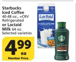 Vons Starbucks Iced Coffee 40-48 oz., Refrigerated or Lactaid Milk 64 oz offer