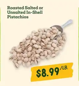 Sprouts Farmers Market Roasted Salted or Unsalted In-Shell Pistachios offer