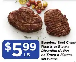 Food 4 Less Boneless Beef Chuck Roasts or Steaks offer