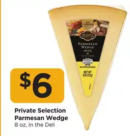 Food 4 Less Private Selection Parmesan Wedge offer