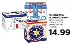 Food 4 Less Michelob Ultra or Estrella Jalisco offer