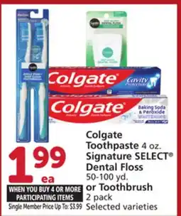 Albertsons Colgate Toothpaste 4 oz. Signature SELECT Dental Floss 50-100 yd. or Toothbrush offer