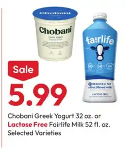Stater Bros Chobani Greek Yogurt 32 oz. or Lactose Free Fairlife Milk 52 fl. oz offer