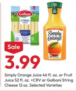 Stater Bros Simply Orange Juice 46 fl. oz. or Fruit Juice 52 fl. oz. +CRV or Galbani String Cheese 12 oz offer