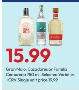Stater Bros Gran Malo, Cazadores or Familia Camarena offer