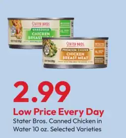 Stater Bros Stater Bros. Canned Chicken in Water offer