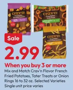Stater Bros Crav'n Flavor French Fried Potatoes, Tater Treats or Onion Rings offer