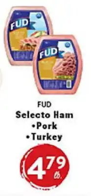 Rio Valley Market FUD Selecto Ham offer