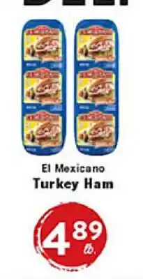 Rio Valley Market El Mexicano Turkey Ham offer
