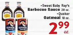 Rio Valley Market • Sweet Baby Ray's Barbecue Sauce 28 oz. • Quaker Oatmeal 18 oz offer