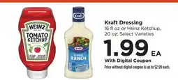 Food 4 Less Kraft Dressing 16 floz or Heinz Ketchup, 20 oz offer