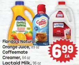Tony’s Fresh Market Florida's Natural Orange Juice, 89 oz Coffeemate Creamer, 64 oz, Lactaid Milk, 96oz offer