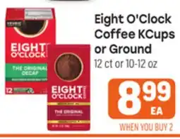 Tony’s Fresh Market Eight O'Clock Coffee KCups or Ground offer