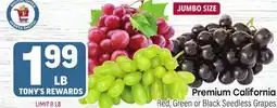 Tony’s Fresh Market Premium California Red, Green or Black Seedless Grapes offer