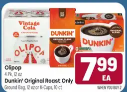 Tony’s Fresh Market Olipop or Dunkin' Original Roast Only offer