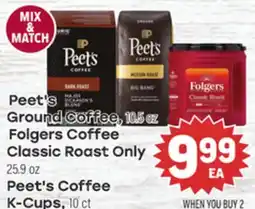 Tony’s Fresh Market Peet's Ground Coffee, 10.5 oz Folgers Coffee Classic Roast Only 25.9 oz Peet's Coffee K-Cups, 10 ct offer