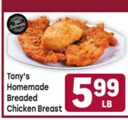 Tony’s Fresh Market Tony's Homemade Breaded Chicken Breast offer