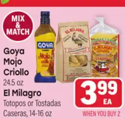 Tony’s Fresh Market Goya Mojo Criollo 24.5 oz El Milagro Totopos or Tostadas Caseras, 14-16 oz offer