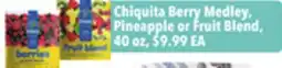 Tony’s Fresh Market Chiquita Berry Medley, Pineapple or Fruit Blend offer