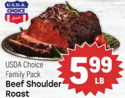 Tony’s Fresh Market USDA Choice Family Pack Beef Shoulder Roast offer