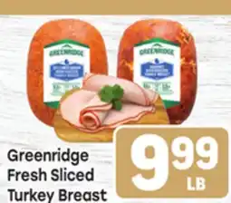 Tony’s Fresh Market Greenridge Fresh Sliced Turkey Breast offer