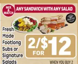 Tony’s Fresh Market Fresh Made Footlong Subs or Signature Salads offer